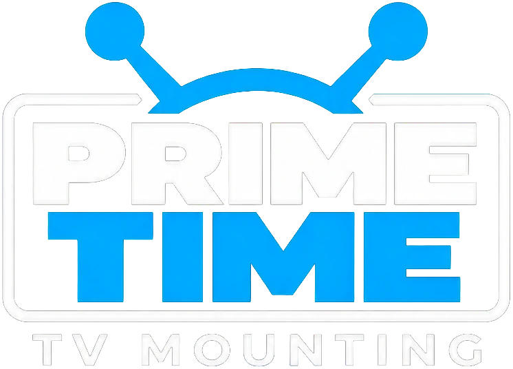 Prime Time TV Mounting